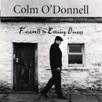 Colm O'Donnell - Erin Gra Mo Chroi (song)