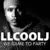 We Came To Party (feat. Snoop Dogg & Fatman Scoop) - Single album lyrics, reviews, download