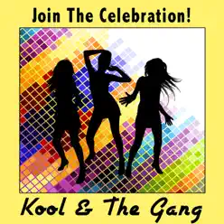 Join the Celebration! - Kool & The Gang