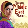 Discover: Middle East Music