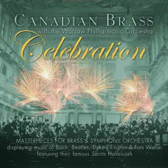 Celebration by Canadian Brass & Warsaw Philharmonic album reviews, ratings, credits