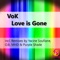 Love Is Gone - VoK lyrics