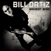 Bill Ortiz - Highest Wish (feat. Zumbi) (Phoenix Black Remix)