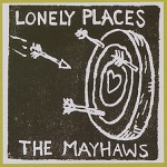 The Mayhaws - Prickly Pear