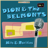 Masterpieces Presents Dion & The Belmonts: Hits & Rarities, Vol. 1 (48 Tracks) - Dion & The Belmonts