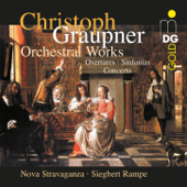 Graupner: Orchestral Works - Siegbert Rampe & Nova Stravaganza