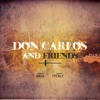 Don Carlos And Friends Platinum Edition