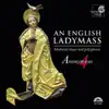 Stream & download An English Ladymass: Medieval Chant and Polyphony