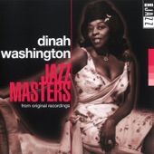 Dinah Washington - You're Nobody 'Til Somebody Loves You - 2003 Remastered Version