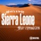 Sierre Leone (Agent K & Bella Remix) - Agent K & Bella lyrics