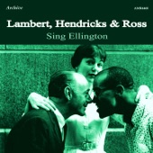 Lambert, Hendricks & Ross - Main Stem (feat. Ike Isaacs Trio)