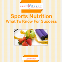 Dale Horton - Sports Nutrition AudioLearn artwork