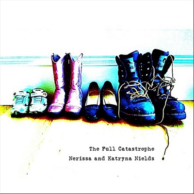 The Full Catastrophe - Nields