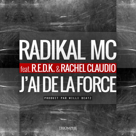 Cover artwork for J'ai de la force (feat. R.E.D.K & Rachel Claudio)