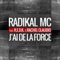 J'ai de la force (feat. R.E.D.K & Rachel Claudio) - Radikal Mc lyrics