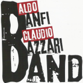 Aldo Banfi & Claudio Bazzari Band (Aldo Banfi & Claudio Bazzari Blues Band) - EP - Aldo Banfi & Claudio Bazzari Band