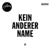 Kein Anderer Name - EP - Hillsong Auf Deutsch