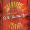 Still Smokin', 2012