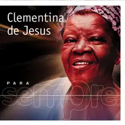 Para Sempre - Clementina de Jesus