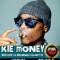 Waiting On the Weed Man (feat. Honorebel) - Kie Money lyrics