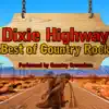 Dixie Highway - Best of Country Rock album lyrics, reviews, download