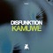 Kamuwe (Carl Nunes Sunset Remix) - Disfunktion lyrics