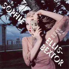 Shoot from the Hip by Sophie Ellis-Bextor album reviews, ratings, credits