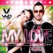 My Love (Radio Version) - Vivo lyrics