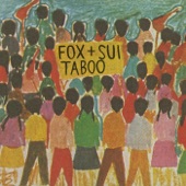 Fox + Sui - Taboo