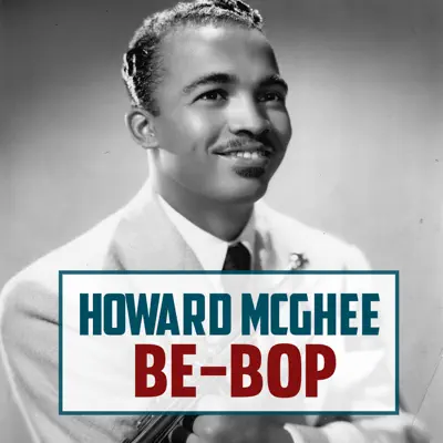 Be-Bop - Single - Howard McGhee