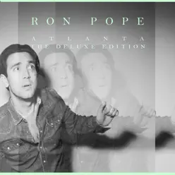 Atlanta (The Deluxe Edition) - Ron Pope