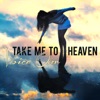 Take Me to Heaven artwork