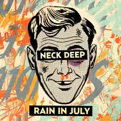 Rain In July - Neck Deep