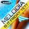 Is It Friday Yet? (Big In Ibiza Remix) - Melodia lyrics