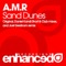 Sand Dunes (Original Mix) - A.M.R. lyrics