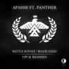 Battle Royale/Black Gold (VIP and Remixes) - EP album lyrics, reviews, download