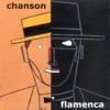 Chanson Flamenca