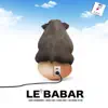 Le Babar - EP album lyrics, reviews, download