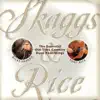 Skaggs and Rice album lyrics, reviews, download