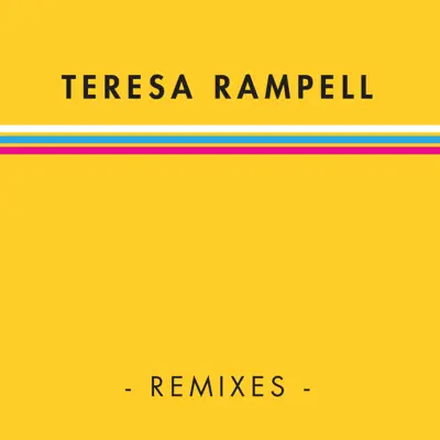 Teresa Rampell (Remixes) - EP - Manel