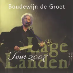 Lage Landen Tour 2007 - Boudewijn De Groot