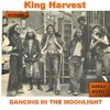 King Harvest - The Smile on her Face