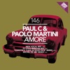 Paul C & Paolo Martini - Amore (Original)