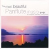 The Most Beautiful Panflute Music Ever (60 Evergreens Performed on the Panflute)