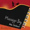 Mississippi Boy album lyrics, reviews, download