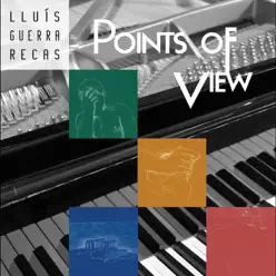 Points of View - Lluis Guerra Recas