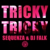 Tricky Tricky (Remixes) - EP