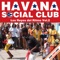 Son de la Loma - Havana Social Club lyrics