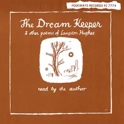 The Dream Keeper & Other Poems of Langston Hughes - Langston Hughes The Dream Keeper & Other Poems of Langston Hughes - Langston Hughes