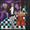 Two Worlds (feat. Buddy Shanahan) album lyrics, reviews, download